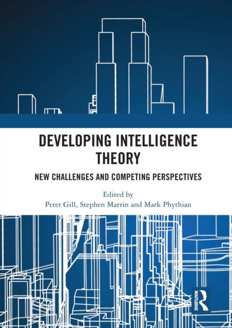 Book cover of: Developing Intelligence Theory. By: Peter Gill - undifferentiated