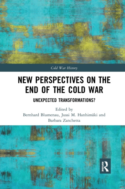 Book cover of: New Perspectives on the End of the Cold War. By: Bernhard Blumenau