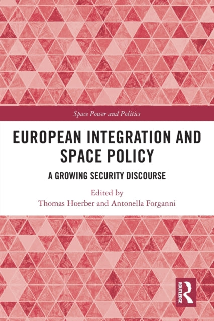 Book cover of: European Integration and Space Policy