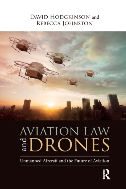 Book cover of: Aviation Law and Drones. By: David Hodgkinson