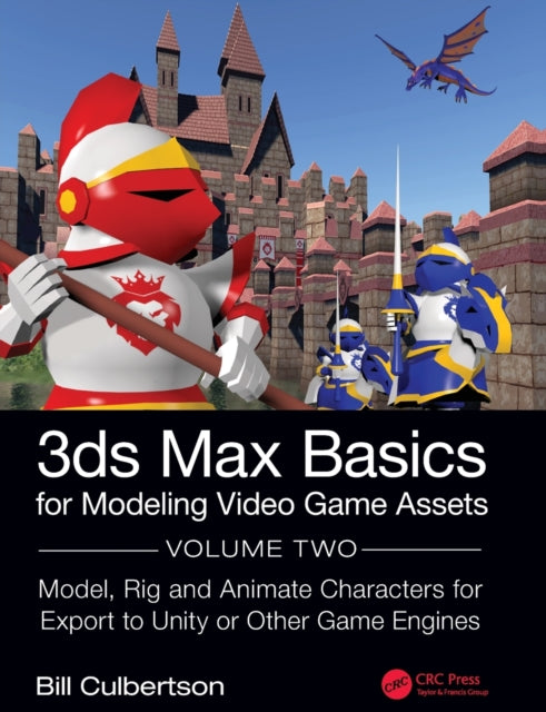 Book cover of: 3ds Max Basics for Modeling Video Game Assets. By: William Culbertson