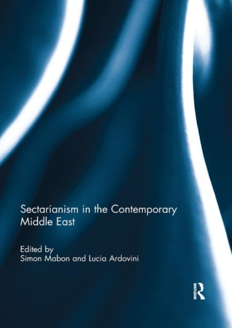 Book cover of: Sectarianism in the Contemporary Middle East