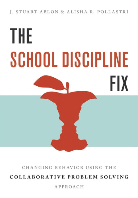 Book cover of: School Discipline Fix. By: J. Stuart Ablon