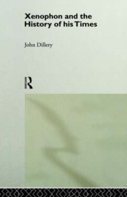 Book cover of: Xenophon And The History Of His Times