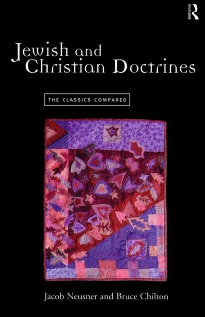 Book cover of: Jewish and Christian Doctrines. By: Bruce Chilton