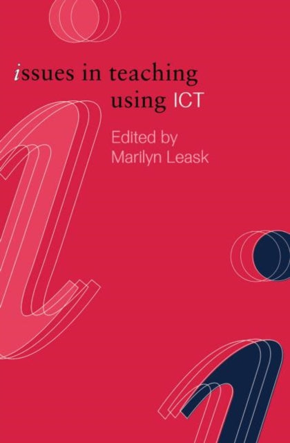 Book cover of: Issues in Teaching Using ICT