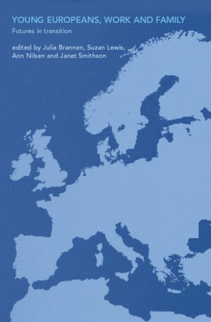 Book cover of: Young Europeans, Work and Family