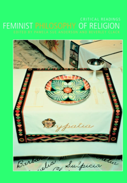 Book cover of: Feminist Philosophy of Religion. By: P. Anderson