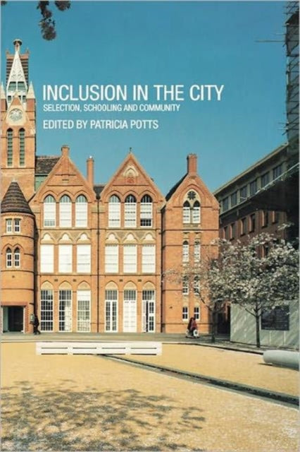 Book cover of: Inclusion in the City. By: Patricia Potts