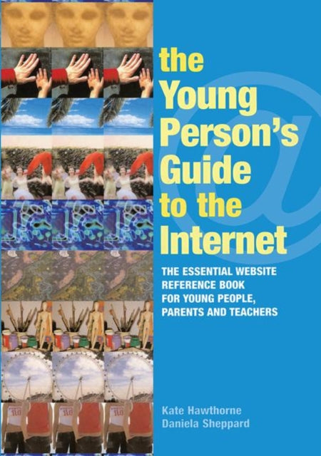 Book cover of: Young Person's Guide to the Internet