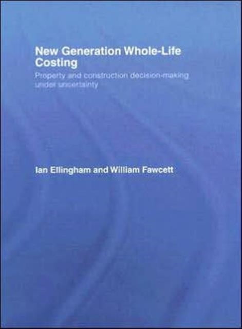 Book cover of: New Generation Whole-Life Costing. By: Ian Ellingham