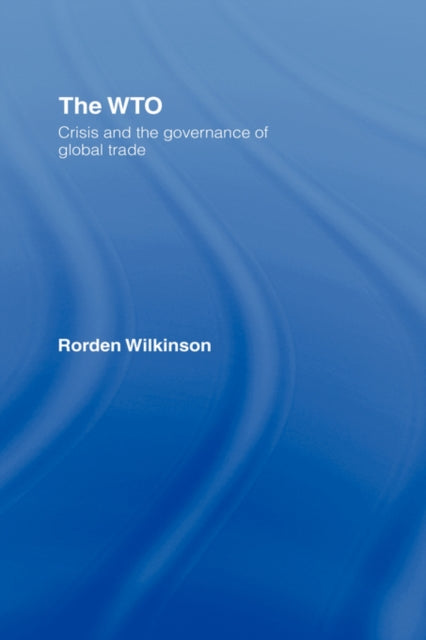 Book cover of: WTO. By: Rorden Wilkinson
