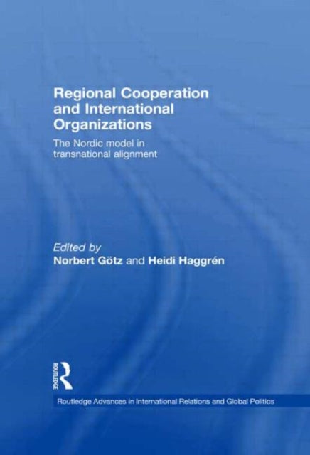 Book cover of: Regional Cooperation and International Organizations