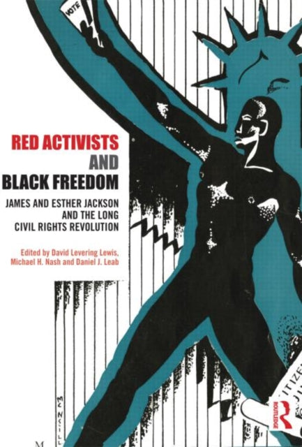 Book cover of: Red Activists and Black Freedom. By: David Levering Lewis