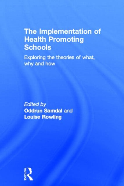 Book cover of: Implementation of Health Promoting Schools. By: Oddrun Samdal