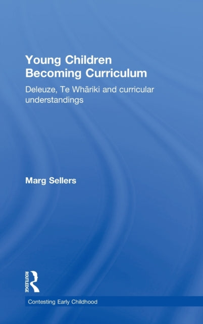 Book cover of: Young Children Becoming Curriculum