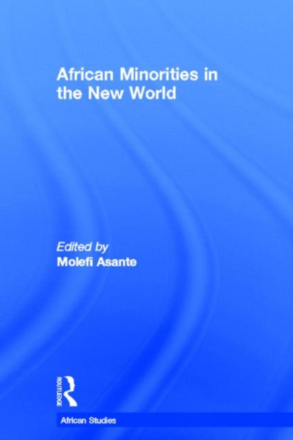 Book cover of: African Minorities in the New World. By: Toyin Falola