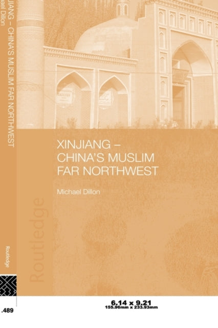 Book cover of: Xinjiang. By: Michael Dillon