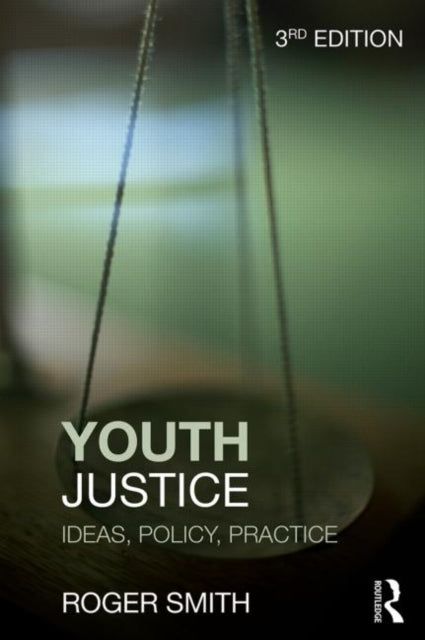 Book cover of: Youth Justice. By: Roger Smith