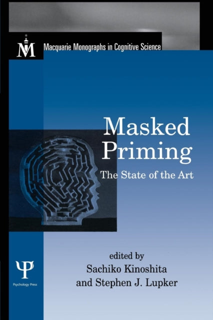 Book cover of: Masked Priming. By: Sachiko Kinoshita