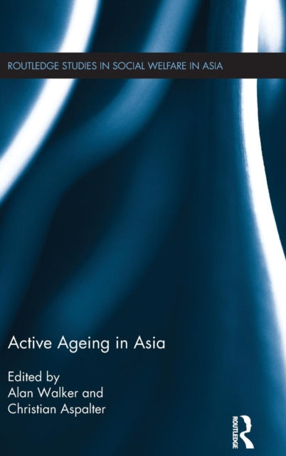 Book cover of: Active Ageing in Asia