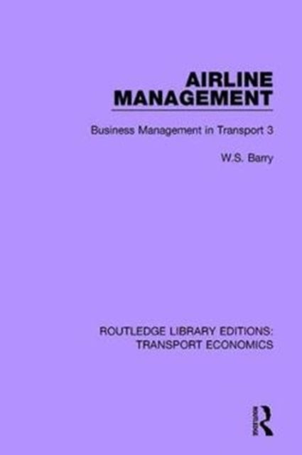 Book cover of: Airline Management. By: W. S. Barry