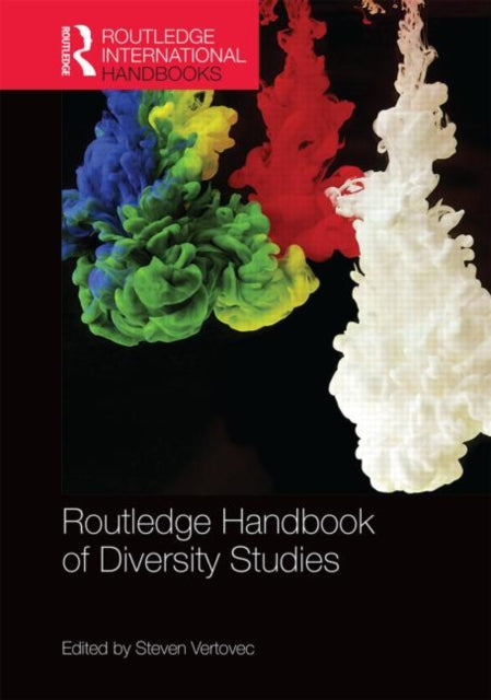 Book cover of: Routledge International Handbook of Diversity Studies. By: Steven Vertovec