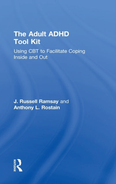Book cover of: Adult ADHD Tool Kit. By: J. Russell Ramsay