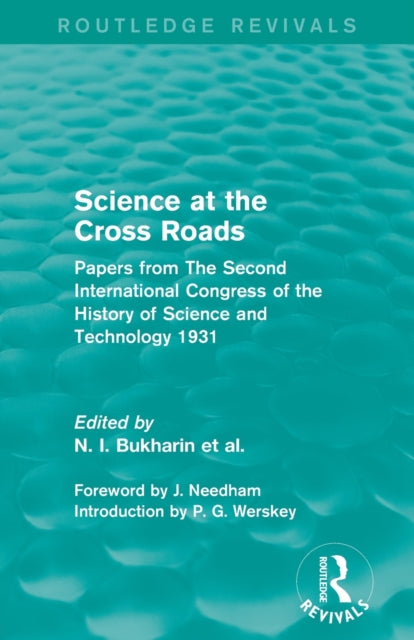 Book cover of: Science at the Cross Roads (Routledge Revivals). By: N. I. Bukharin
