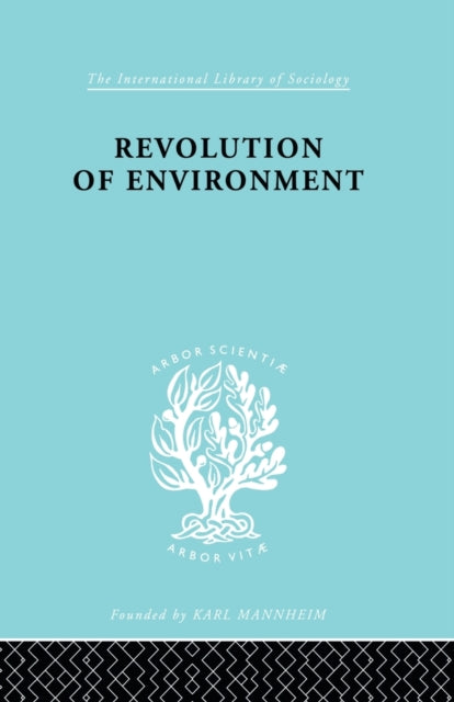 Book cover of: Revolution Of Environment. By: Eric A. Gutkind