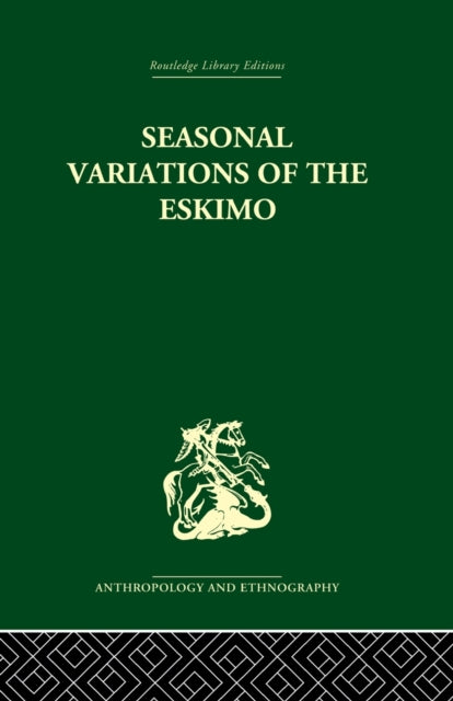 Book cover of: Seasonal Variations of the Eskimo. By: Marcel Mauss