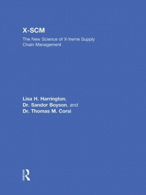 Book cover of: X-SCM. By: Lisa H. Harrington