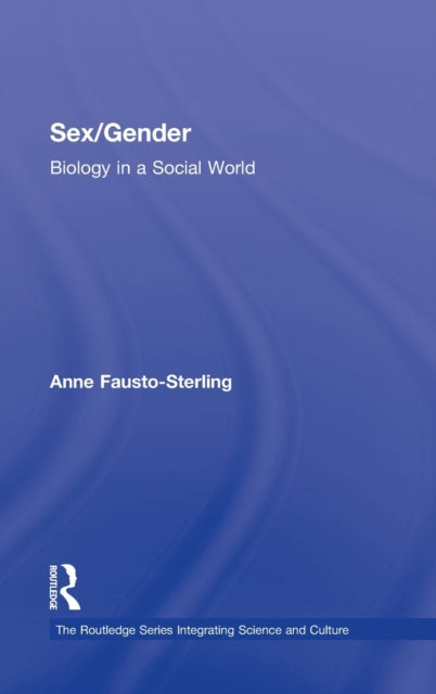 Book cover of: Sex/Gender. By: Anne Fausto-Sterling