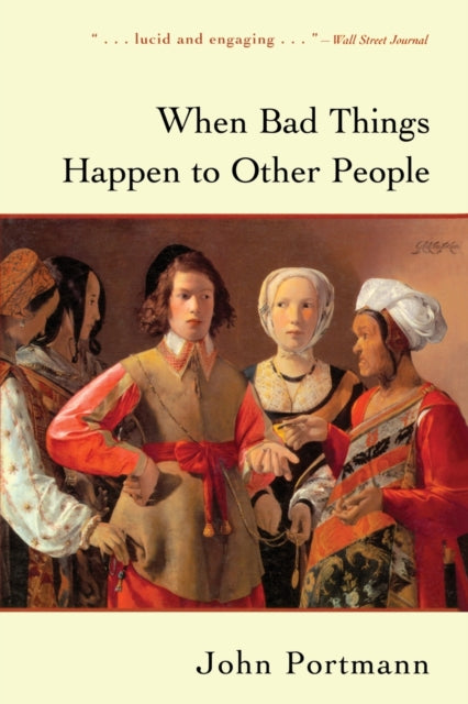 Book cover of: When Bad Things Happen to Other People. By: John Portmann