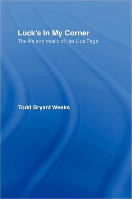 Book cover of: Luck's In My Corner. By: Todd Bryant Weeks