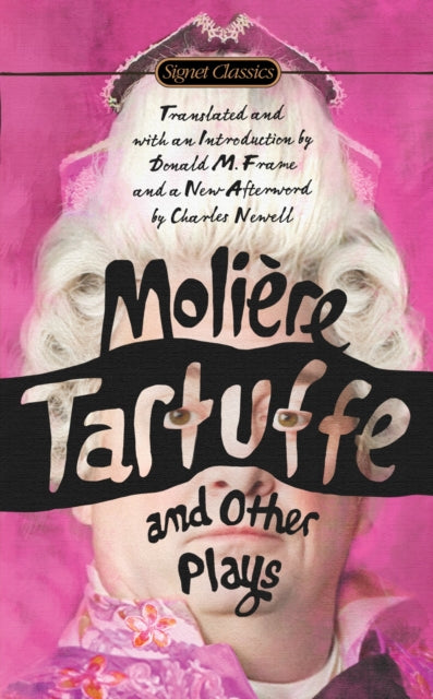 Book cover of: Tartuffe and Other Plays. By: Molière