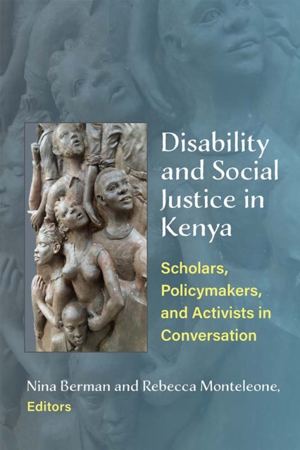 Book cover of: Disability and Social Justice in Kenya. By: Nina Berman
