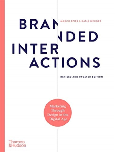 Book cover of: Branded Interactions. By: Marco Spies