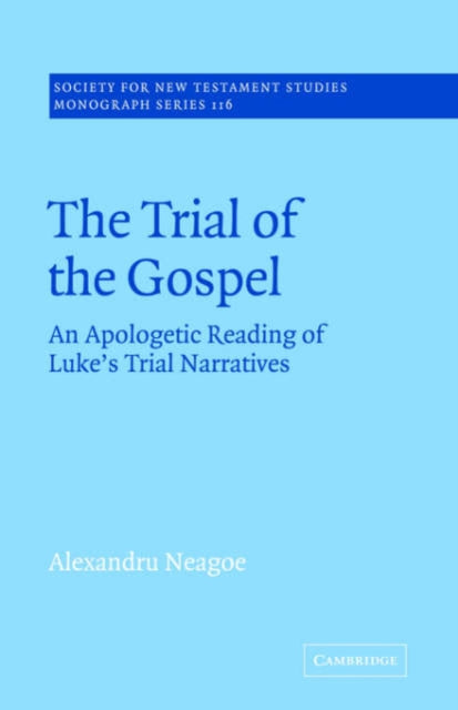 Book cover of: Trial of the Gospel. By: Alexandru Neagoe