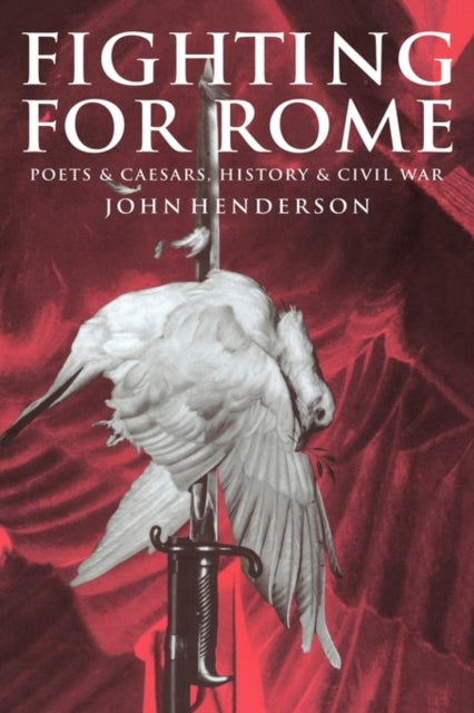 Book cover of: Fighting for Rome. By: John Henderson