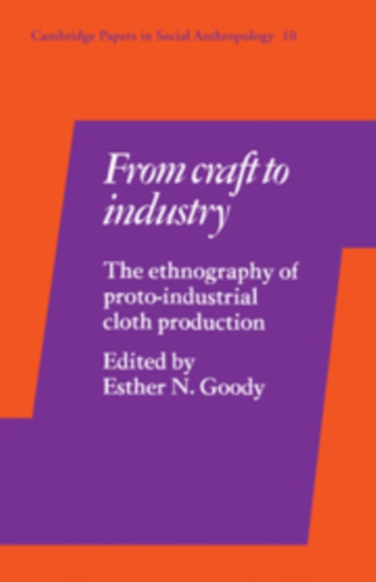 Book cover of: From Craft to Industry. By: Esther N. Goody