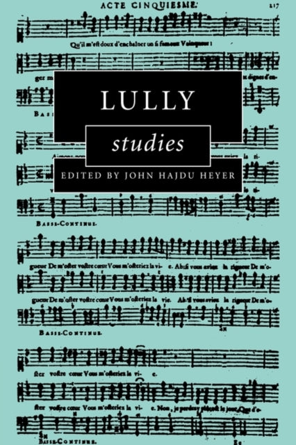 Book cover of: Lully Studies