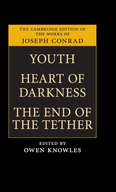 Book cover of: Youth, Heart of Darkness, The End of the Tether. By: Joseph Conrad