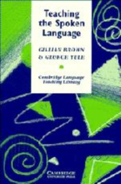 Book cover of: Teaching the Spoken Language