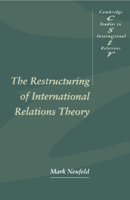 Book cover of: Restructuring of International Relations Theory