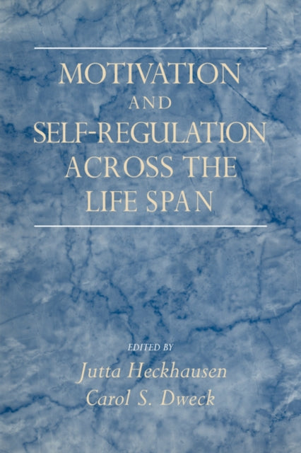 Book cover of: Motivation and Self-Regulation across the Life Span