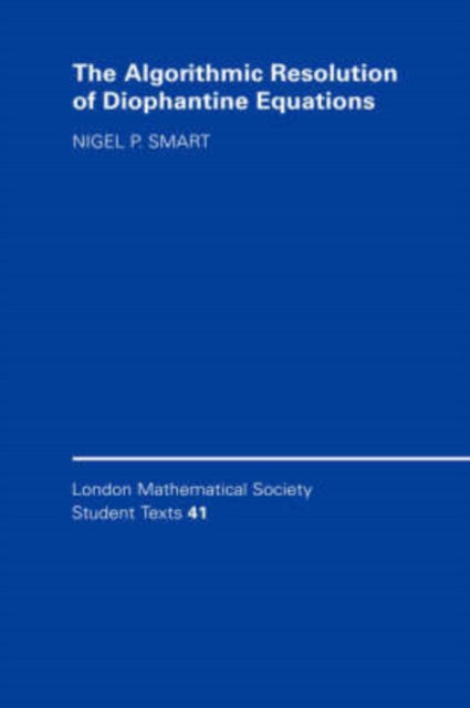 Book cover of: Algorithmic Resolution of Diophantine Equations. By: Nigel P. Smart