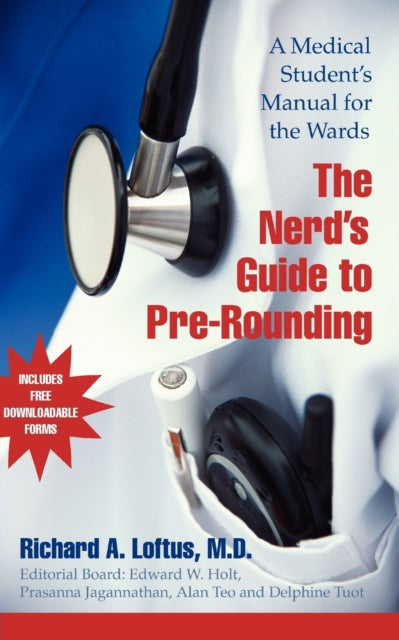 Book cover of: Nerd's Guide to Pre-Rounding. By: Richard A. Loftus
