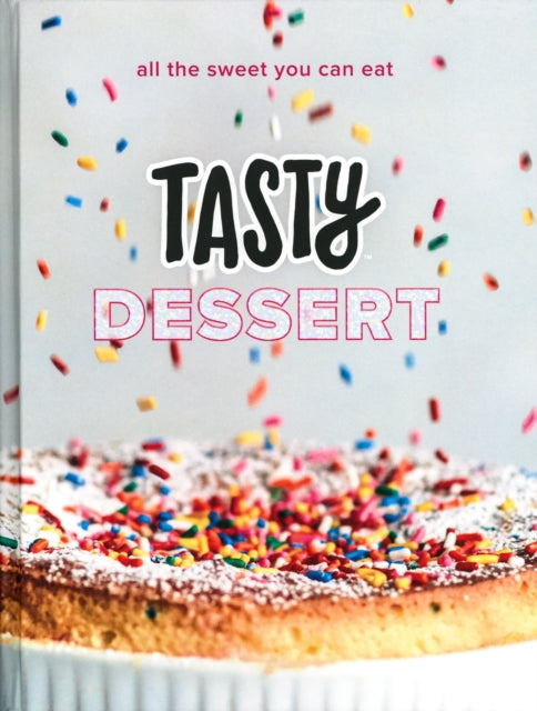 Book cover of: Tasty Dessert. By: Tasty