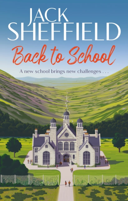 Book cover of: Back to School. By: Jack Sheffield